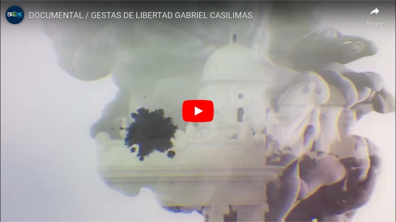 Documental / Gestas de libertad Gabriel Casilimas